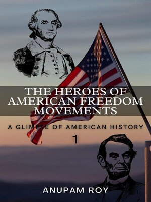 cover image of The Heroes of American Freedom Movements